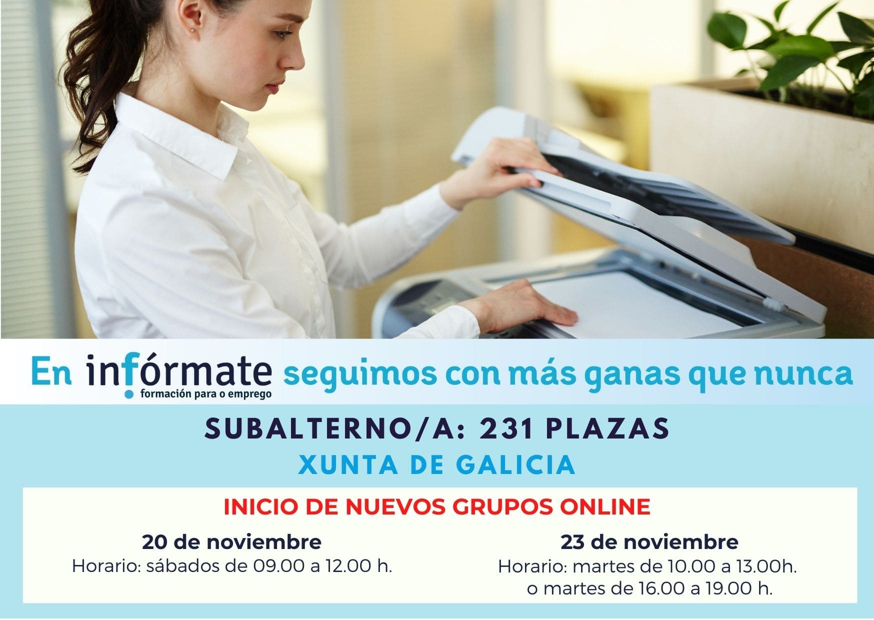 Cartel anunciando el inicio de l